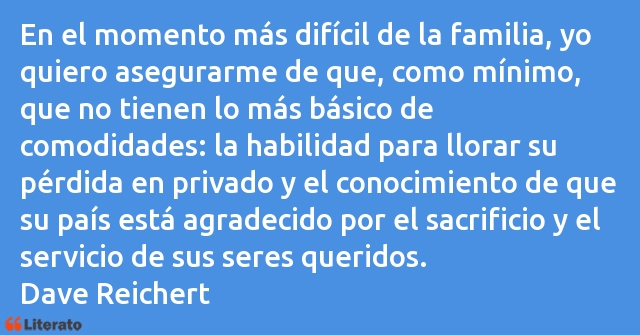 Frases de Dave Reichert