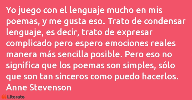 Frases de Anne Stevenson