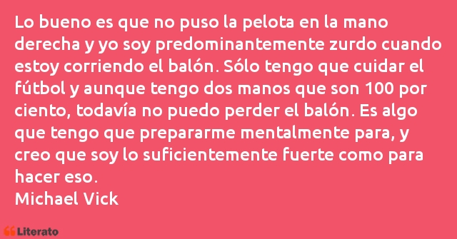 Frases de Michael Vick