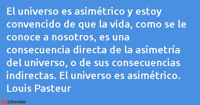 Frases de Louis Pasteur