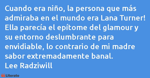 Frases de Lee Radziwill