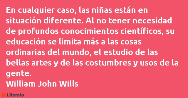 Frases de William John Wills