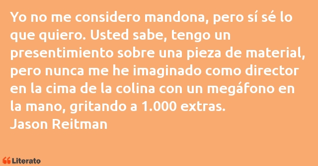 Frases de Jason Reitman