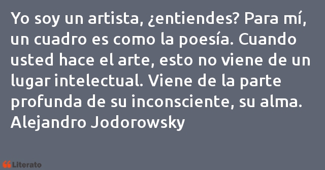 Frases de Alejandro Jodorowsky