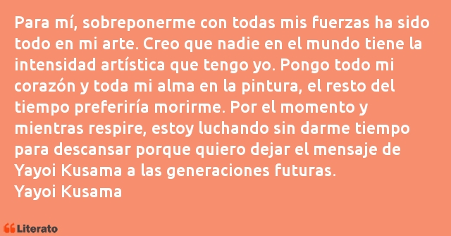 Frases de Yayoi Kusama