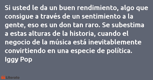 Frases de Iggy Pop