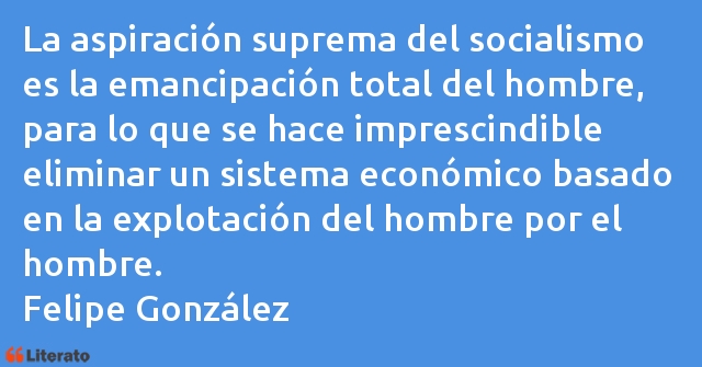 Frases de Felipe González