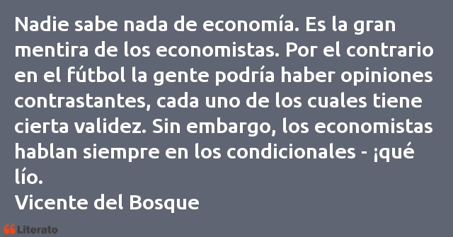 Frases de Vicente del Bosque