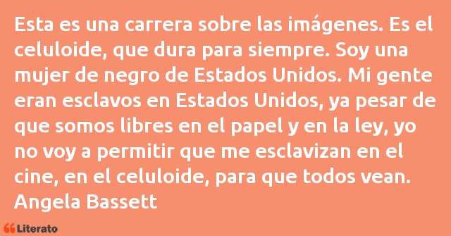 Frases de Angela Bassett