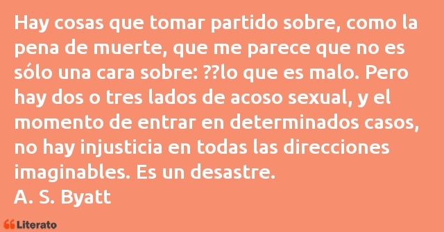 Frases de Antonia Susan Byatt