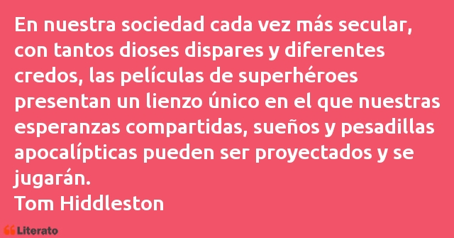 Frases de Tom Hiddleston