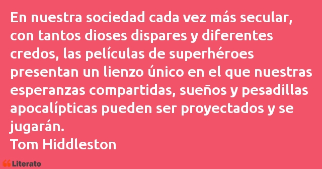 Frases de Tom Hiddleston