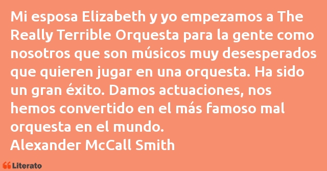 Frases de Alexander McCall Smith