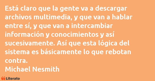 Frases de Michael Nesmith
