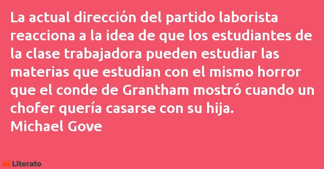 Frases de Michael Gove