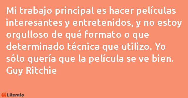 Frases de Guy Ritchie