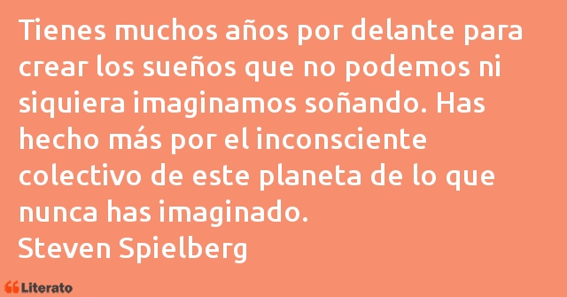 Frases de Steven Spielberg