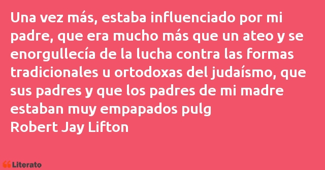 Frases de Robert Jay Lifton