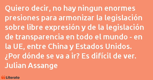 Frases de Julian Assange