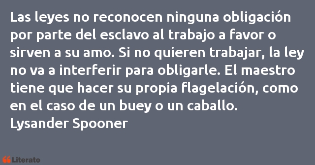 Frases de Lysander Spooner