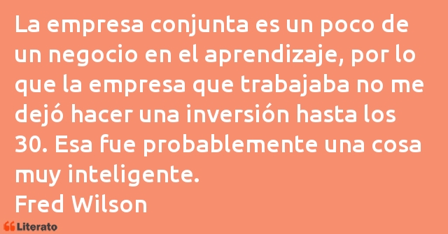 Frases de Fred Wilson