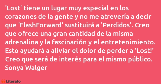 Frases de Sonya Walger