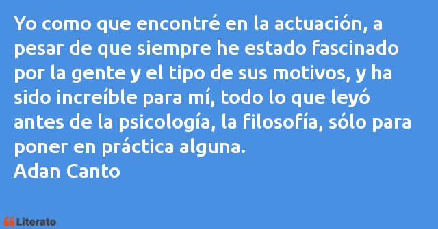 Frases de Adan Canto