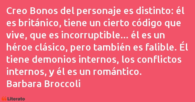 Frases de Barbara Broccoli