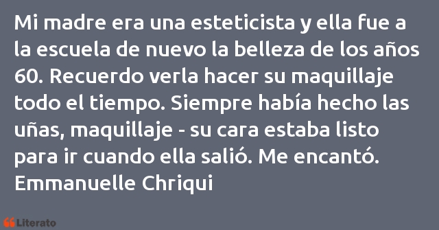 Frases de Emmanuelle Chriqui