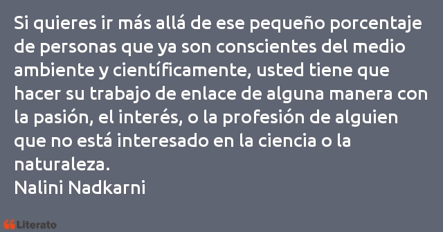 Frases de Nalini Nadkarni