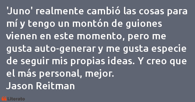 Frases de Jason Reitman