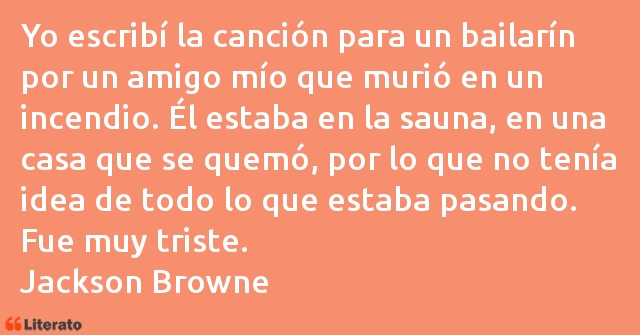 Frases de Jackson Browne