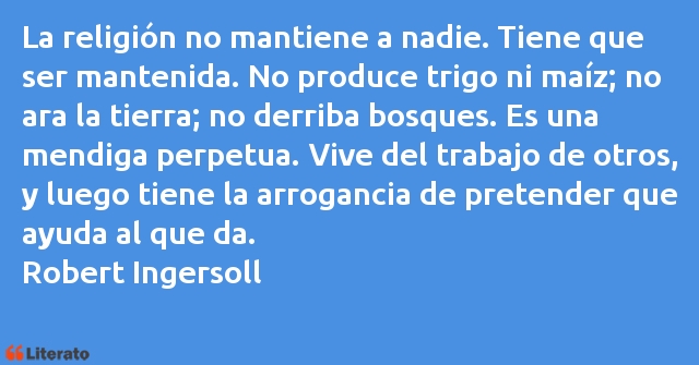 Frases de Robert Ingersoll