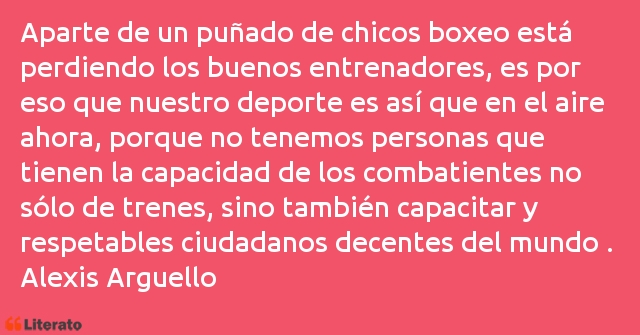 Frases de Alexis Arguello