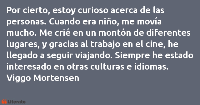 Frases de Viggo Mortensen