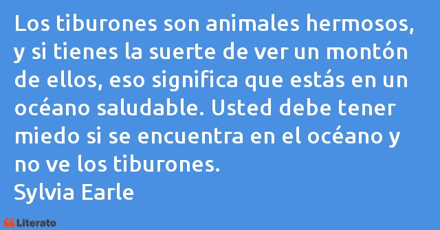 Frases de Sylvia Earle