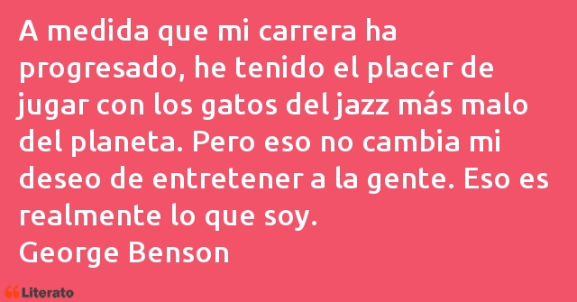 Frases de George Benson