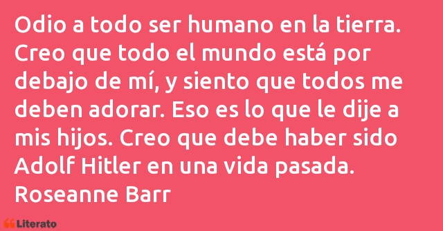 Frases de Roseanne Barr