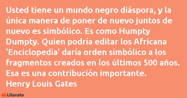 Frases de Henry Louis Gates