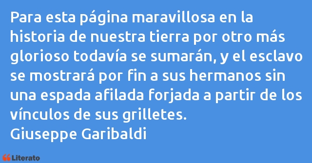 Frases de Giuseppe Garibaldi