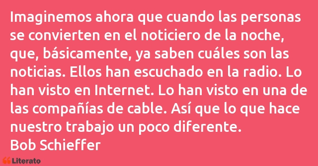 Frases de Bob Schieffer