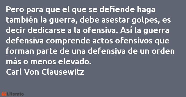 Frases de Carl Von Clausewitz