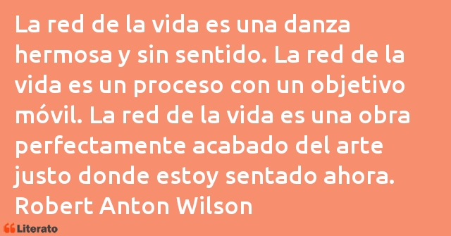 Frases de Robert Anton Wilson