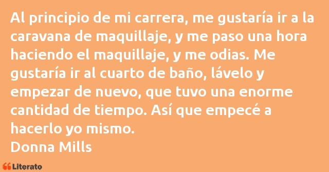 Frases de Donna Mills