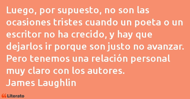 Frases de James Laughlin