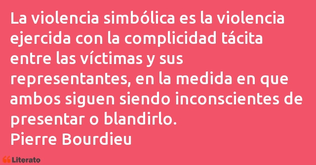 Frases de Pierre Bourdieu