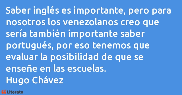 Frases de Hugo Chávez