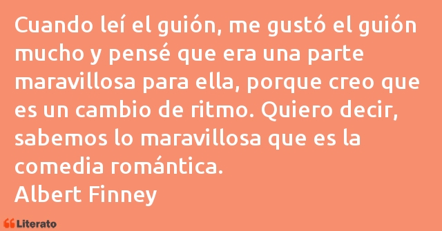 Frases de Albert Finney