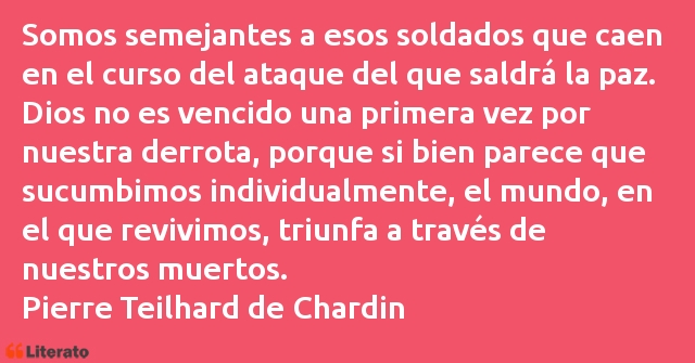 Frases de Pierre Teilhard de Chardin