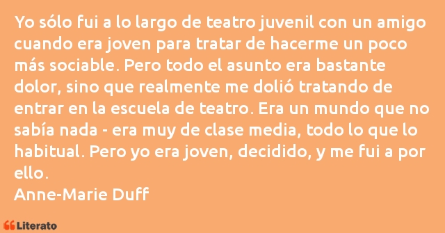 Frases de Anne-Marie Duff